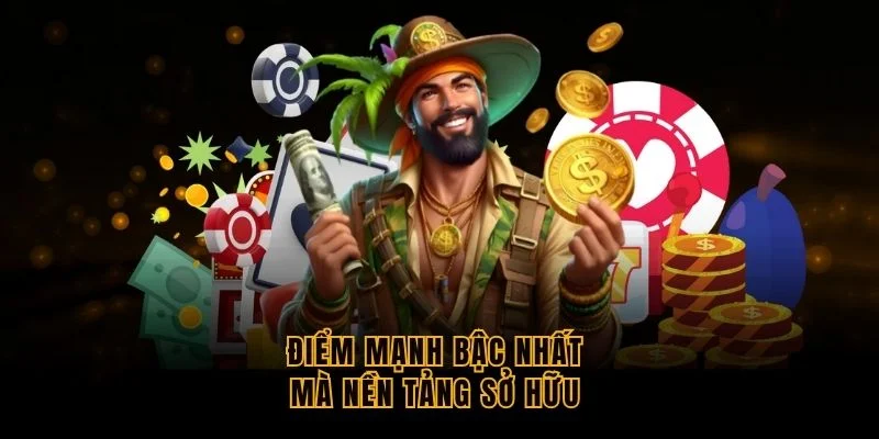 diem-manh-bac-nhat-ma-nen-tang-so-huu