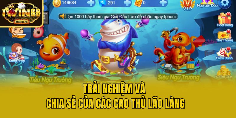 trai-nghiem-ban-ca-tien-iwin68